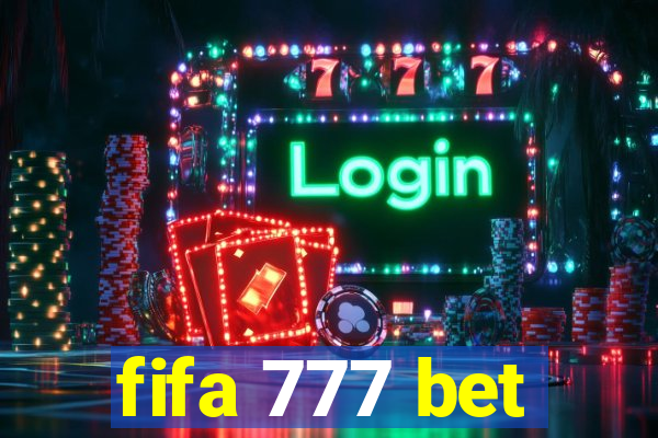 fifa 777 bet